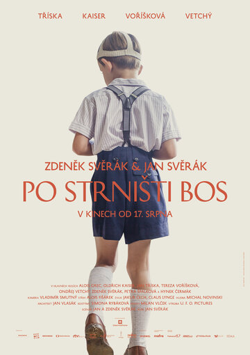 Босиком / Po strnisti bos / 2017