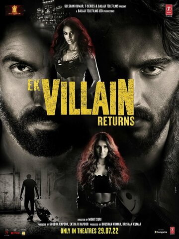 Злодей возвращается / Ek Villain Returns / 2022