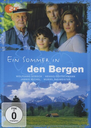 Летом в горах / Ein Sommer in den Bergen / 2011