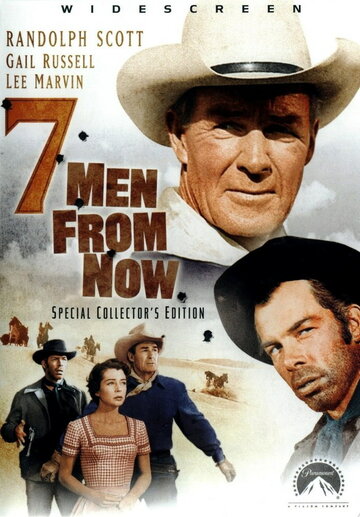 Семь человек с этого момента / 7 Men from Now / 1956