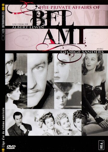 Личные дела милого друга / The Private Affairs of Bel Ami / 1947